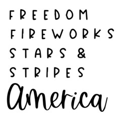 freedom fireworks stars and stripes america background inspirational quotes typography lettering design