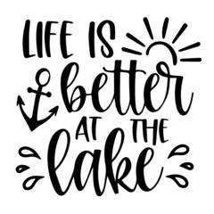 life is better at the lake logo inspirational quotes typography lettering design