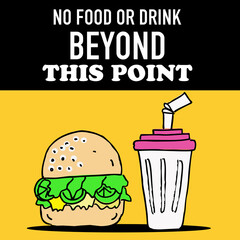 no food or drink beyond this point, sticker