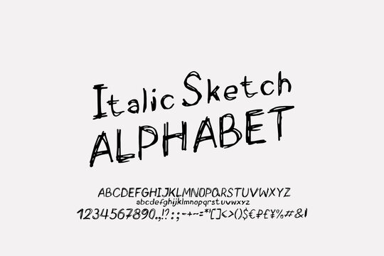 Hand-drawn Italic sketch typeface black color. Original font for doodle and graffiti style