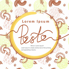 Hand-drawn lettering and pasta. Template for label or poster with space for text. Abstract background with small grains and an ear of wheat. Doodle style vector illustration.