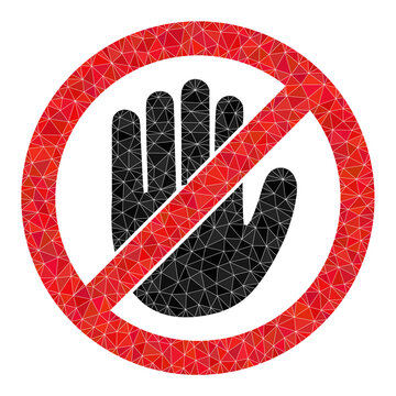 Low-poly no hand icon illustration is constructed with random filled triangles. Triangle no hand polygonal symbol vector illustration. No Hand icon is filled with triangles.