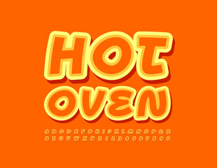 Vector creative concept Hot Oven. Sticker bright Font. Set of Artistic style Alphabet Letters and Numbers
