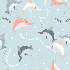 Pastel colours Dolphin in the sea vector seamless pattern. Let's make waves quote. Cute marine creatures background. Scandinavian decorative childish design for nautical nursery navy kids fabric.