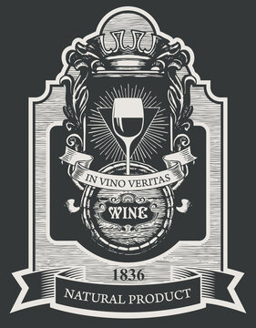 Vintage vector banner or wine label with a glass of wine, a crown and a wooden barrel. Hand-drawn black and white illustration on a wine theme in figured frame on a black background. Chalk drawing