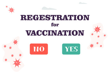 Naklejka na ściany i meble Regestration for vaccination yes or no. banner vector illustration in modern style. vaccine concept