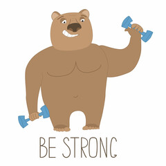 Obraz na płótnie Canvas Stay strong. Vector character of cute bear with dumbbells. Strong bear illustration for t-shirt and notepad