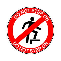 Do not step on surface. Prohibition sign with circular text. 