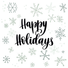 Obraz premium Christmas and New Year quote. Modern lettering and flat hand drawn decorative snowflakes.