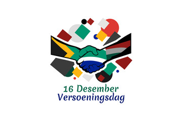 Translation: December 16, Reconciliation day. Happy Reconciliation day of South Africa  vector illustration. Suitable for greeting card, poster and banner.