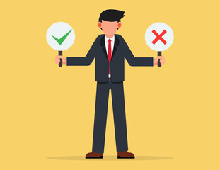 Business man showing check mark confirmation or approval and reject cross mark sign placards. business man holding placard