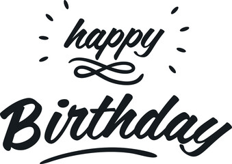 Fototapeta na wymiar Happy birthday text. Greeting Card Poster with Black Text Calligraphy Word. Hand drawing, design elements. Vector print on t-shirt