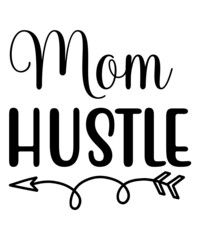 Hustle svg tshirt design,