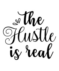 Hustle svg tshirt design,