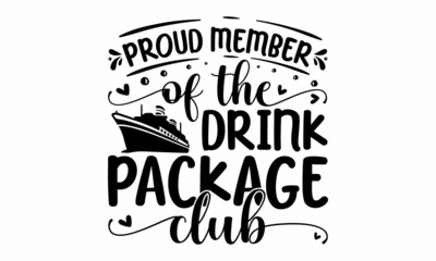 Proud member of the drink package club, Calligraphy graphic design element, Label vector illustration, Logo with flying aircraft, Design template celebration, Vector illustration