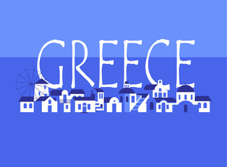 Greece name and city sights in blue-white color on the sea background. Vector illustration in flat style for touristic industry