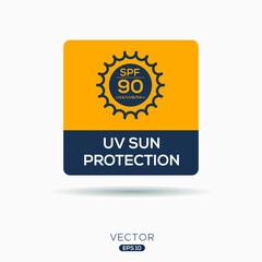 Creative (SPF 90) UV protect icon, Vector sign.