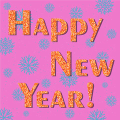 Happy new year bright orange glitter lettering isolated on pink background with blue snowflakes. Festive banner, poster, greeting card.
