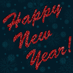 Happy new year red glitter lettering isolated on dark emerald background. Greeting card, banner, poster.
