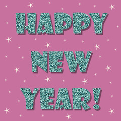 Happy new year turquoise glitter lettering isolated on pink background. Greeting card, holiday banner, poster.
