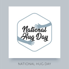 National Hug Day illustration. Vector lettering inscription text. Holiday concept calligraphic design template.