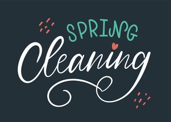 Vector lettering illustration of Spring cleaning on black background. Concept for cleaning service, house work, domestic life. Design for poster, banner, flyer, sticker, advertisement, business card.