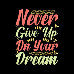 typography t-shirt design,typography design,typography lettering,motivational quote
