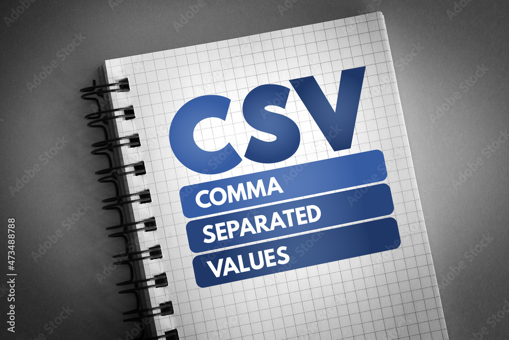 Poster csv - comma separated values acronym on notepad, technology concept background