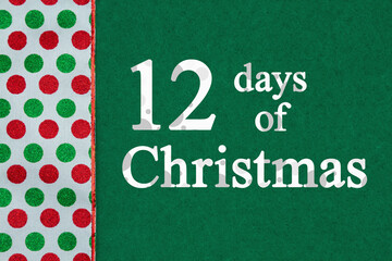 12 Days of Christmas message with red and green polka dots