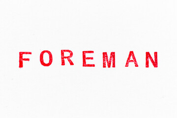 Red color ink rubber stamp in word foreman on white paper background