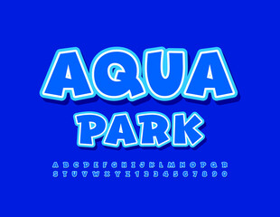 Fototapeta na wymiar Vector advertising Poster Aqua Park. Cute Kids Font. Playful Alphabet Letters and Numbers set