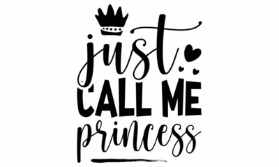 just call me princess