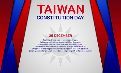 Taiwan Constitution Day Background. 25 December. Copy space area. Greeting card, banner, vector illustration. With the Taiwan national flag. Premium and luxury design