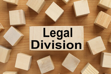 Legal Division. text on wood board on wood table