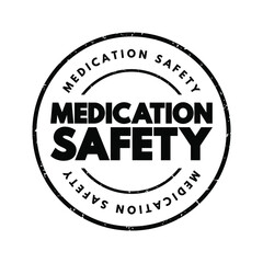 Medication Safety text stamp, health concept background