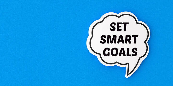 Set smart goals