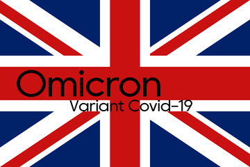 Flag of the United Kingdom with inscription Omicron variant Covid-19