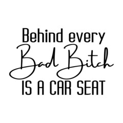 behind every bad bitch is a car seat ornaments