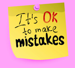 It's Ok to make mistakes. Hand drawn quote on paper note. Vector illustration.