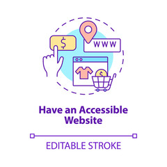 Have accessible website concept icon. Online distribution business. Internet sources for customers abstract idea thin line illustration. Vector isolated outline color drawing. Editable stroke