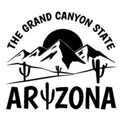 the grand canyon state arizona logo inspirational quotes typography lettering design - obrazy, fototapety, plakaty