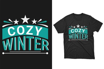 Cozy Winter T-Shirt design, Holiday t-shirt, winter T-Shirt vector