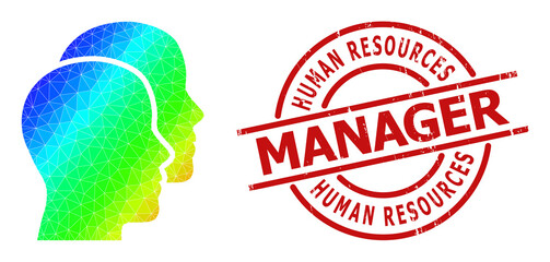 HUMAN RESOURCES MANAGER unclean stamp imitation and low-poly rainbow colored man heads icon with gradient. Red stamp seal includes Human Resources Manager caption inside round and lines template.