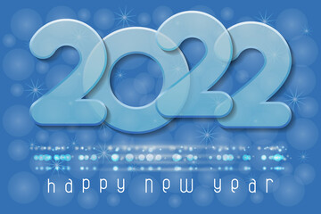Happy New Year 2022 poster with glass numbers. Winter holidays greeting or invitation. Vector illustration on blue background.