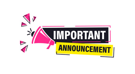 Vector Important Announcement Colourful Banner With Megaphone Label