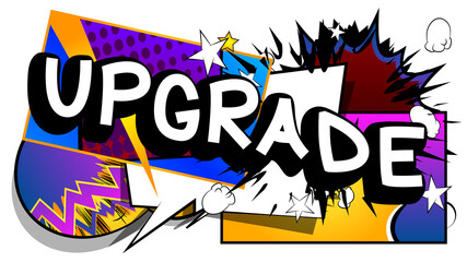 Upgrade. Comic book word text on abstract comics background. Retro pop art style illustration.