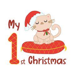 Baby Christmas with cute cartoon cat in santa hat. My first Xmas for baby shirts, print, greeting card. Vector isolated illustration.