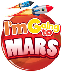 Je vais à la conception de logo de mot de Mars