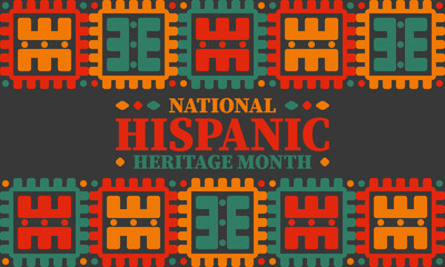 National Hispanic Heritage Month. Celebrate annual in September and October in United States. Hispanic and Latino Americans culture. Poster, card, banner and tradition pattern. Vector illustration