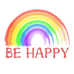 Be happy bright rainbow in watercolor